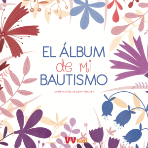 EL ÁLBUM DE MI BAUTISMO