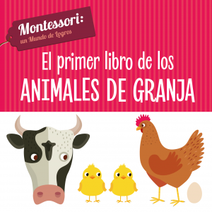 EL PRIMER LIBRO DE LOS ANIMALES DE GRANJA