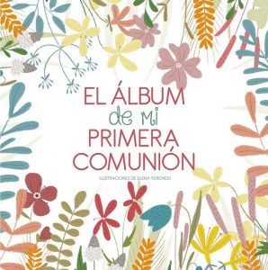 EL ÁLBUM DE MI PRIMERA COMUNIÓN