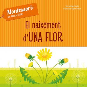 EL NAIXEMENT D’UNA FLOR