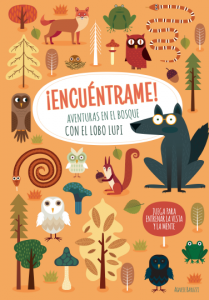 ¡Encuentrame! Aventuras en el bosque con el lobo Lupi