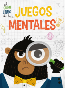 EL GRAN LIBRO DE LOS JUEGOS MENTALES