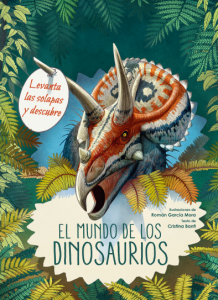 EL MUNDO DE LOS DINOSAURIOS