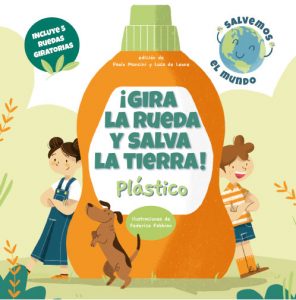 ¡GIRA LA RUEDA Y SALVA LA TIERRA! PLÁSTICO duplicado