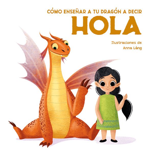 CÓMO ENSEÑAR A TU DRAGÓN A DECIR HOLA