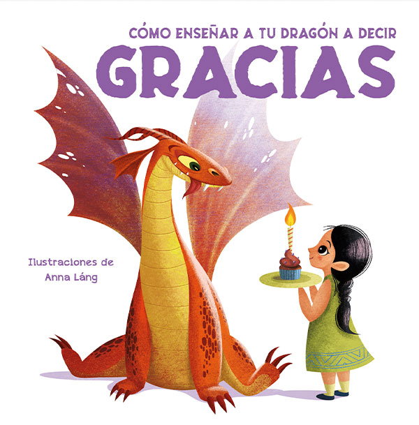 CÓMO ENSEÑAR A TU DRAGÓN A DECIR GRACIAS