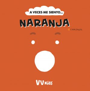 A VECES ME SIENTO…NARANJA