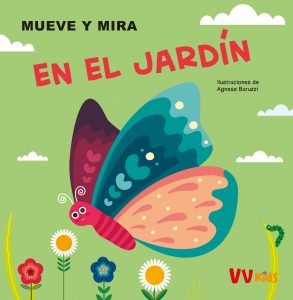 MUEVE Y MIRA: EN EL JARDÍN